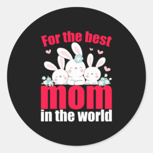 Mom Art Best Mom In The World Classic Round Sticker