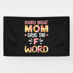 Mom Art Every Great Mom Banner