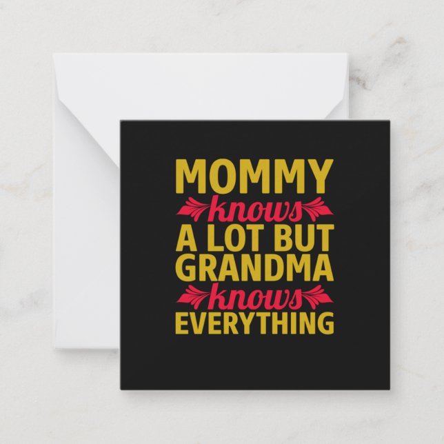 Mom Art Grandma Knows Everything Card (Front)