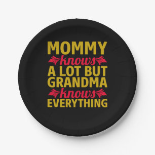 Mom Art Grandma Knows Everything Paper Plate