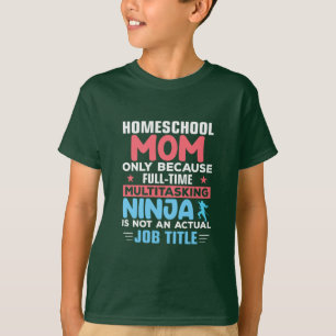 Mom Art Homeschool Mom T-Shirt