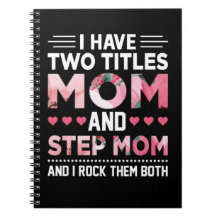 Mom Art Mom And Step Mother Notebook