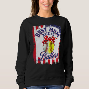 Mom Ballers Raising Ballers Softball Usa Dot Banda Sweatshirt