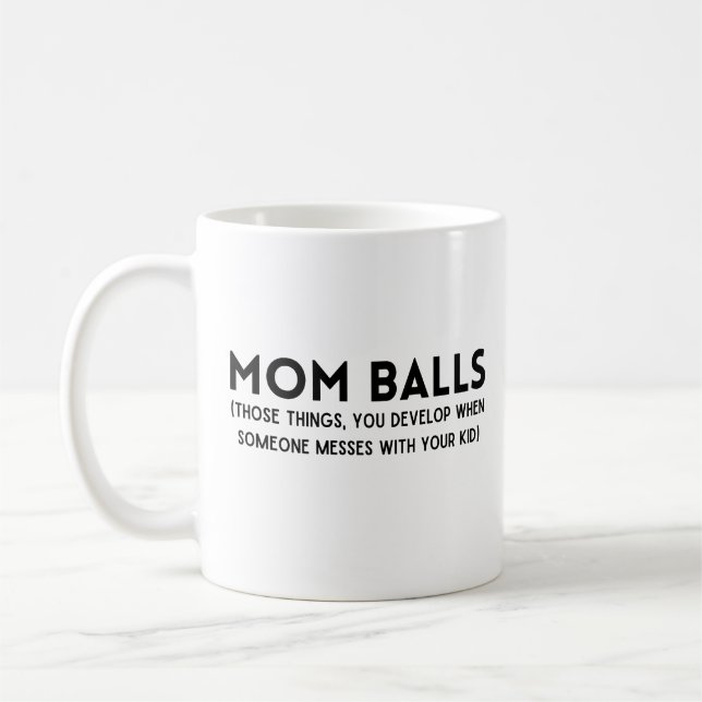 Mom Balls  Coffee Mug (Left)