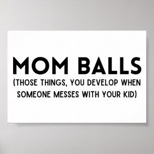 Mom Balls Poster