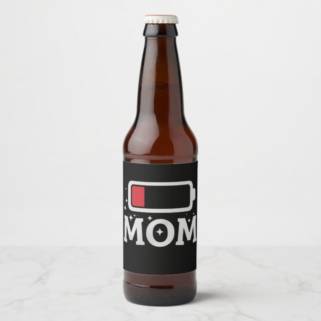 Mom Battery Low Tired Funny Mother's Day Beer Bottle Label (Front)
