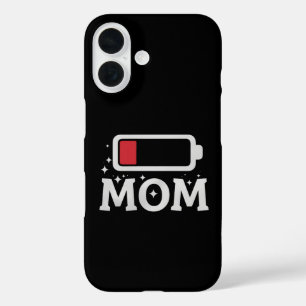 Mom Battery Low Tired Funny Mother's Day iPhone 16 Case