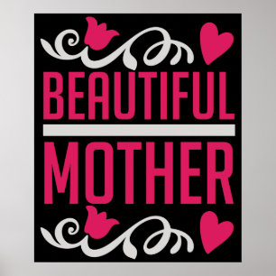 Mom - Beautiful Mother Poster