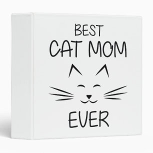 Mom - Best Cat Mom ever Binder