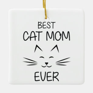 Mom - Best Cat Mom ever Ceramic Ornament