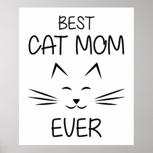 Mom - Best Cat Mom ever Poster