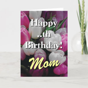 Mom Birthday card   pink tulip flower bouquet
