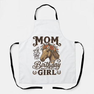 Mom Birthday Girl Floral Horse Western Vintage Shi Apron