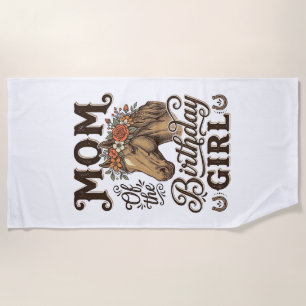 Mom Birthday Girl Floral Horse Western Vintage Shi Beach Towel