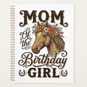 Mom Birthday Girl Floral Horse Western Vintage Shi Planner