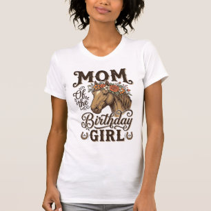 Mom Birthday Girl Floral Horse Western Vintage Shi T-Shirt