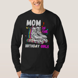 Mom Birthday Rolling Skate Birthday Family Party T-Shirt