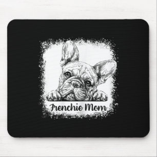 Mom Bleached Cute French Bulldog Mama Gifts Mouse Pad