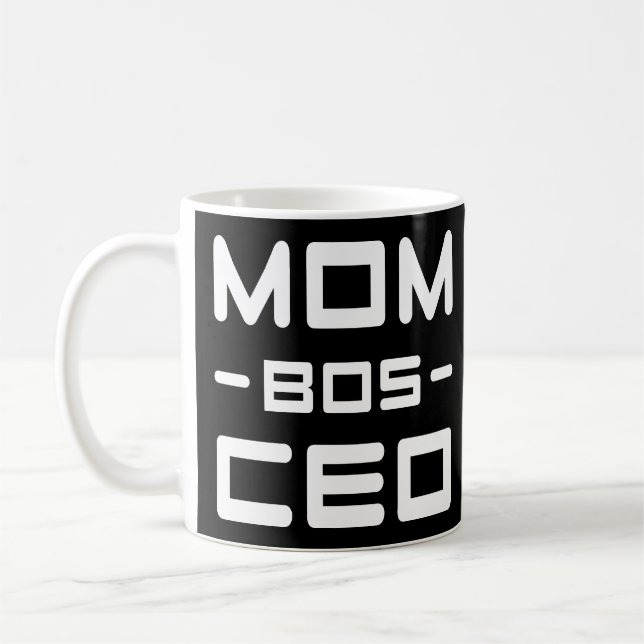 Mom Bos Ceo Funny Mom Quotes Boss Gifts Ideas Coffee Mug (Left)