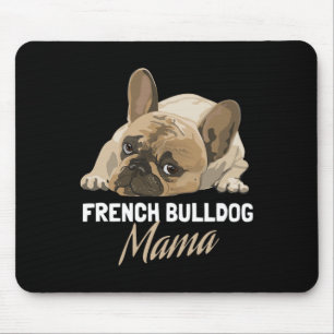 Mom Bulldog Bull Dog Lovers  Mouse Pad