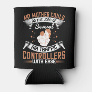 Mom - Busy like Air Traffic Controllers Can Cooler
