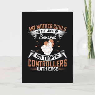 Mom - Busy like Air Traffic Controllers Card