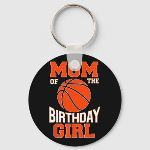 Mom Bysketbyll Birthday Girl Family Byller B-day P Keychain