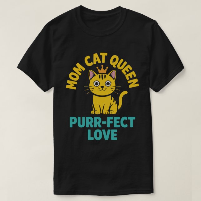 Mom Cat Queen Tee (Design Front)