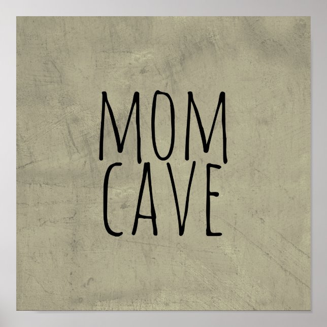 mom cave quote poster  wall art (Front)