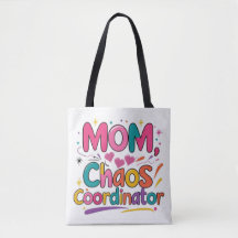 Mom Chaos Coordinator – Funny Giftful Mom