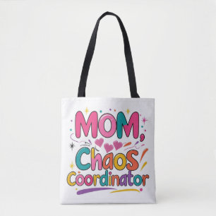 Mom Chaos Coordinator – Funny Giftful Mom Tote Bag