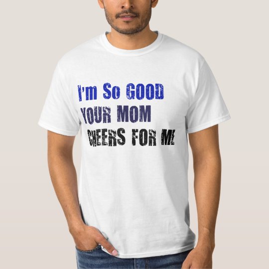Mom Cheers T-Shirt