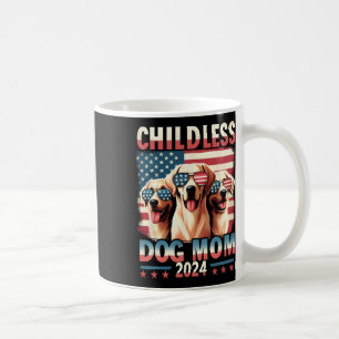 Mom Childless Dog Mom 2024 Kamala Harris Dog Lover Coffee Mug