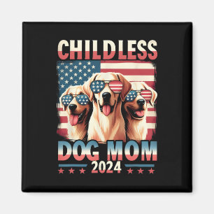 Mom Childless Dog Mom 2024 Kamala Harris Dog Lover Magnet