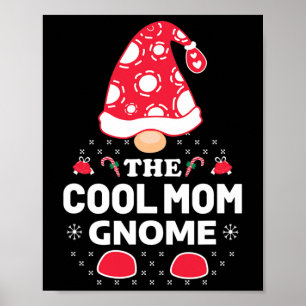 Mom Christmas Holiday Celebration Gnome Poster