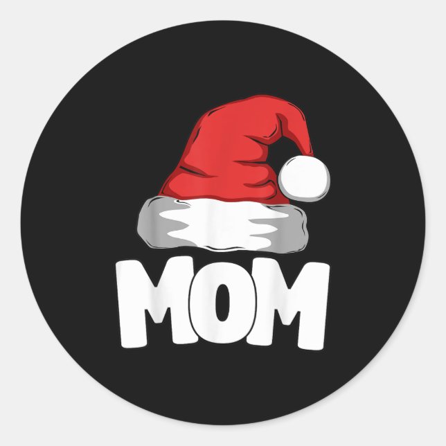 Mom Christmas Santa Matching Family  Classic Round Sticker (Front)