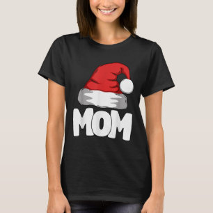 Mom Christmas Santa Matching Family  T-Shirt