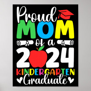 Mom Cl Of 2024 Kindergarten Graduate Graduation 1  Poster