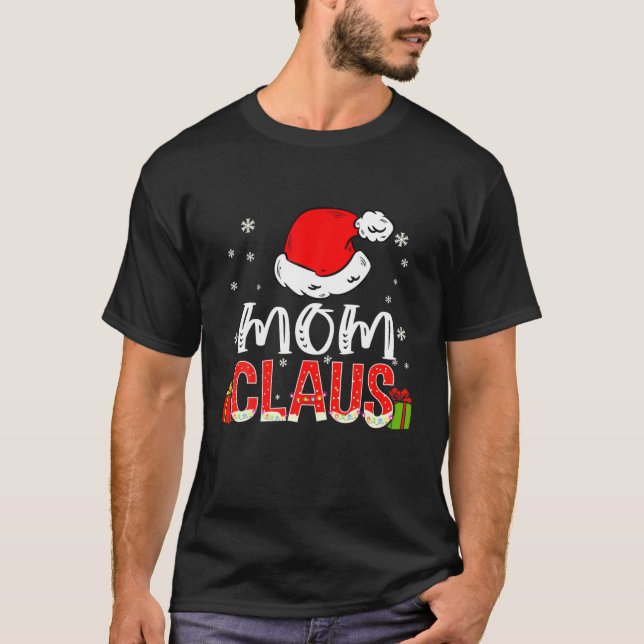 Mom Claus Christmas Light Christmas Decorations Pa T-Shirt (Front)