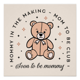 Mom club soon to be mommy teddy bear aesthetic poster