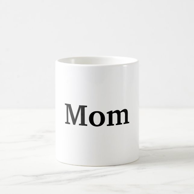 Mom Coffee Mug (Center)