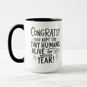 Mom & Dad Humor Gift – Funny “Tiny Humans Alive”  Mug