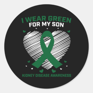 Mom Dad I Wear Green For My Son Kidney Disease Awa Classic Round Sticker