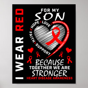 Mom Dad I Wear Red For My Son Heart Disease Awaren Poster