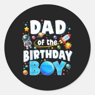 Mom Dad Of The Birthday Boy Astronaut Family Space Classic Round Sticker