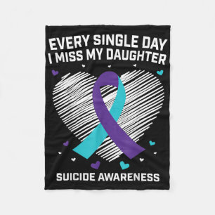 Mom Dad Teal Purple I Miss My Daughter Suicide Awa Fleece Blanket