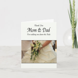 Mom & Dad Thanks for Walking me down Aisle Thank You Card