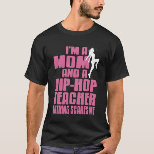 Mom Dance Groove Teacher Funny Bold Humour T-Shirt