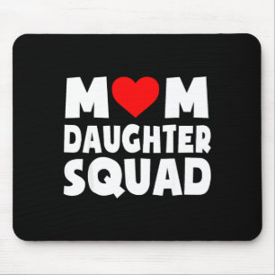 Mom daughter squad happy mother's day daughter cut mouse pad