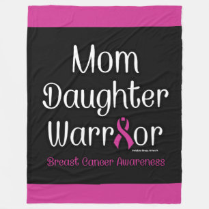 Mom Daughter Warrior...Breast Cancer Fleece Blanket